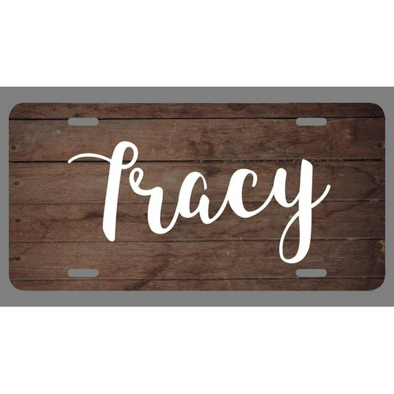 Tracy Name Wood Style License Plate Tag Vanity Novelty Metal | UV Printed Metal | 6-Inches By 12-Inches | Car Truck RV Trailer Wall Shop Man Cave | NP328