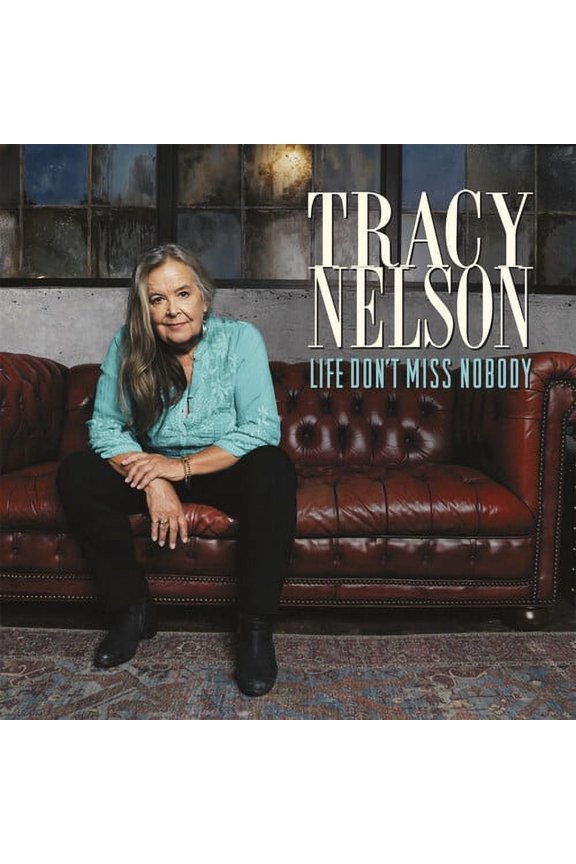 Tracy Nelson - Life Don't Miss Nobody - Music & Performance - CD