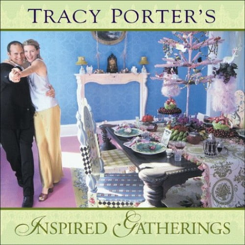 Pre-Owned Tracy Porter's Inspired Gatherings: These Are My Thoughts This is My Language (Hardcover) by Tracy Porter, Dale Stenten, Katy Rowe