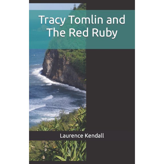Tracy Tomlin and The Red Ruby (Paperback)