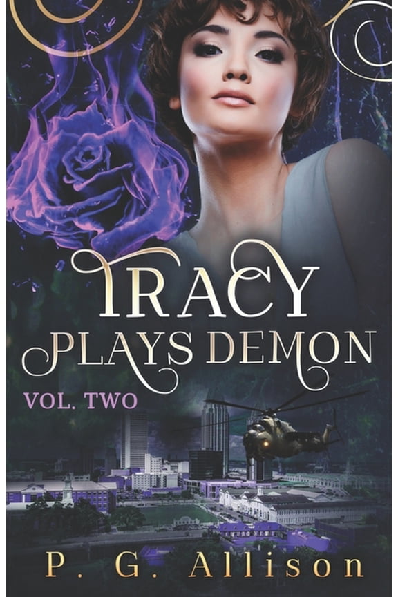 Tracy the Fire Witch Tracy Plays Demon, Book 2, (Paperback)