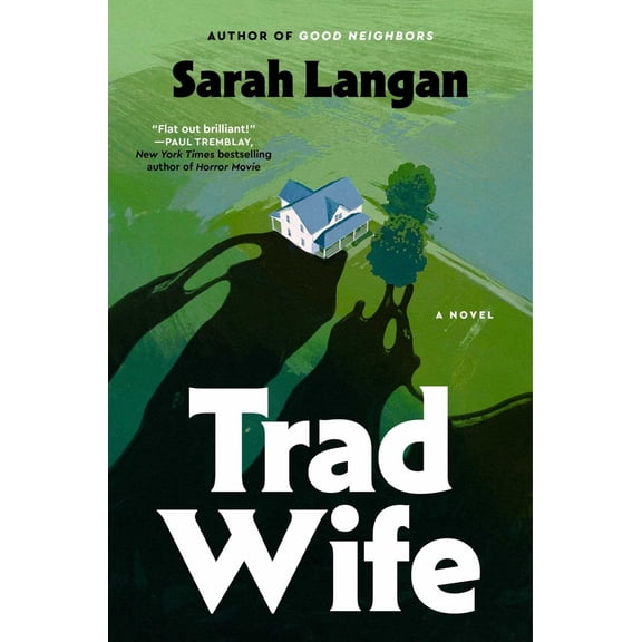Trad Wife: A Novel (Hardcover)