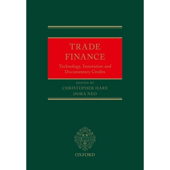 Trade Finance: Technology, Innovation and Documentary Credits, (Hardcover)