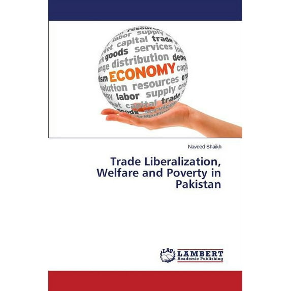 Trade Liberalization, Welfare and Poverty in Pakistan (Paperback)