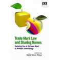 thumbnail image 1 of Trade Mark Law And Sharing Names : Exploring Use of the Same Mark by Multiple Undertakings, 1 of 1