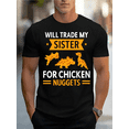 thumbnail image 1 of Trade My Sister For Chicken Nuggets Men's Funny Graphic Print Short Sleeve T-Shirt Tee 100% Cotton - Comfortable Crew Neck, Soft Tees Casual Tops, 1 of 5