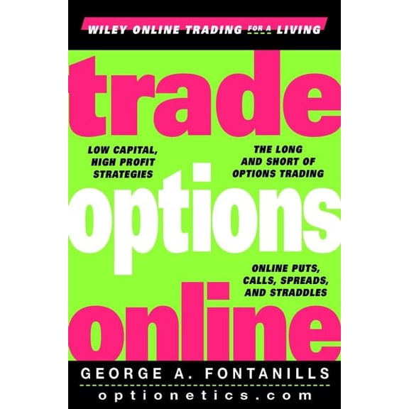 Pre-Owned Trade Options Online (Wiley Online Trading for a Living) (Hardcover) 0471359386 9780471359388