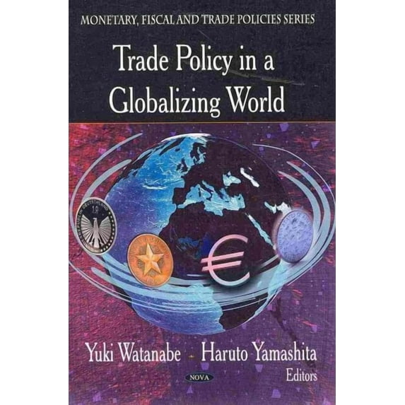 Trade Policy in a Globalizing World