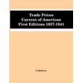 thumbnail image 1 of Trade Prices Current Of American First Editions 1937-1941, (Paperback), 1 of 1