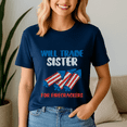 thumbnail image 1 of Trade Sister For Firecrackers 4Th Of July, Independence Day, Fourth Of July,4 Of July Shirt, Memorial Day Gift, Usa Flag, Fireworks Shirt, Stars And Stripes Tee, Patriotic Tshirt, 1 of 5