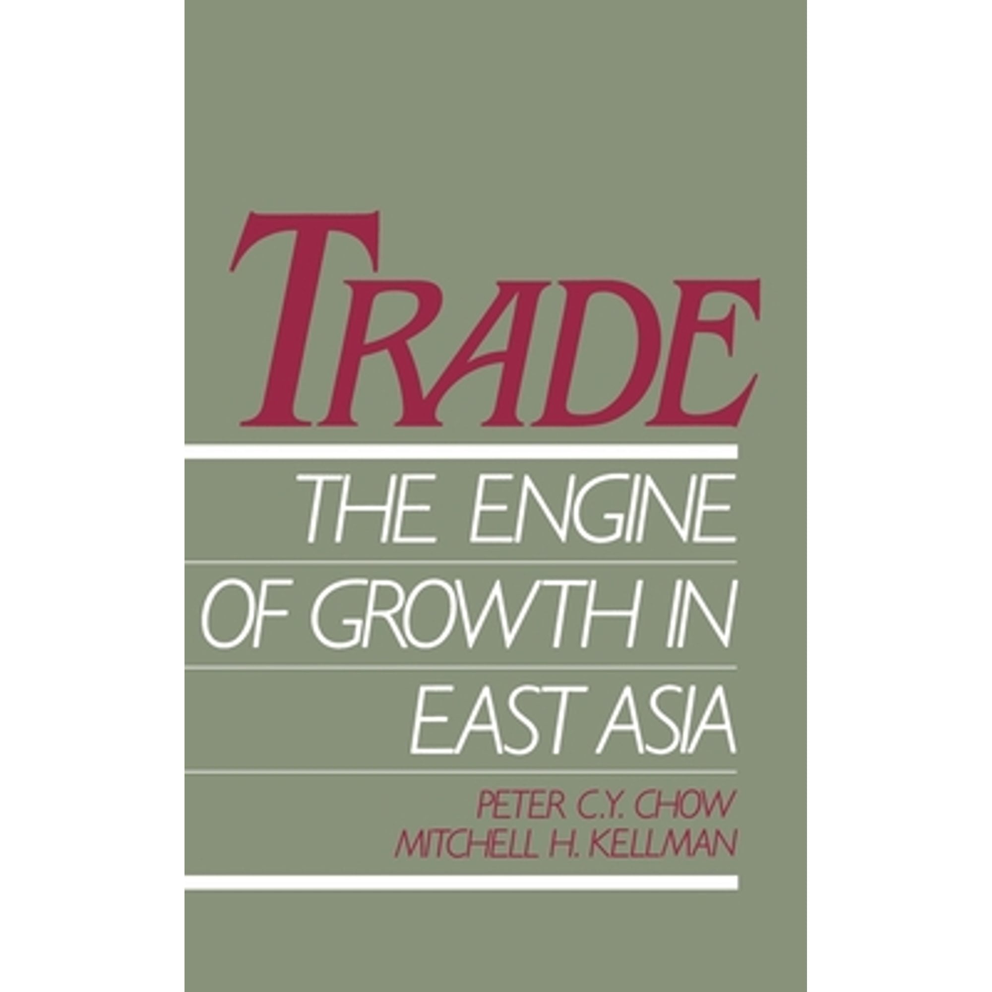 Pre-Owned Trade - The Engine of Growth in East Asia (Hardcover) by ...