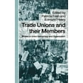 thumbnail image 1 of Trade Unions and Their Members: Studies in Union Democracy and Organization, (Paperback), 1 of 1