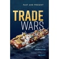 thumbnail image 1 of Trade Wars: Past and Present, (Hardcover), 1 of 1