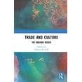 thumbnail image 1 of Trade and Culture: The Ongoing Debate, (Paperback), 1 of 1
