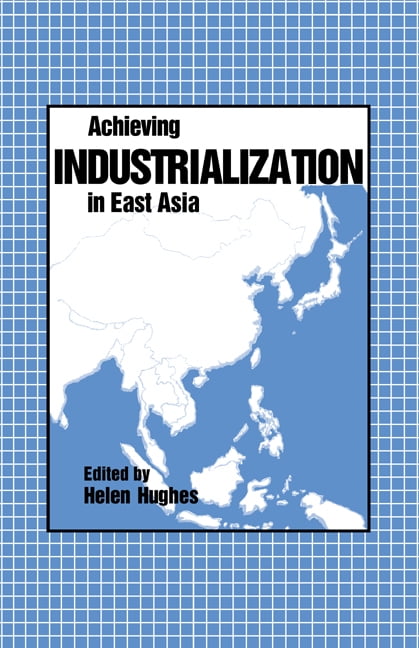 Trade and Development Achieving Industrialization in East Asia ...