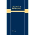 thumbnail image 1 of Trade and Development Labour Market Reform in China, (Hardcover), 1 of 1