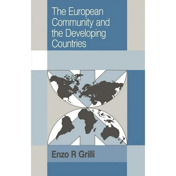 Trade and Development The European Community and the Developing Countries, (Paperback)