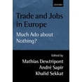 thumbnail image 1 of Trade and Jobs in Europe (Much ADO about Nothing?), (Hardcover), 1 of 1
