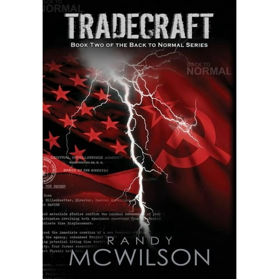 Tradecraft: Book Two of the Back to Normal Series (Hardcover)