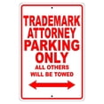 thumbnail image 1 of Trademark Attorney Parking Only Gift Decor Novelty Garage Metal Aluminum 12"x18" Sign, 1 of 1