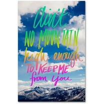 Trademark Fine Art "Ain't No Mountain" Canvas Art by Leah Flores