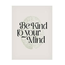 Trademark Fine Art Beth Cai Be Kind To Your Mind No2 Canvas Wall Art