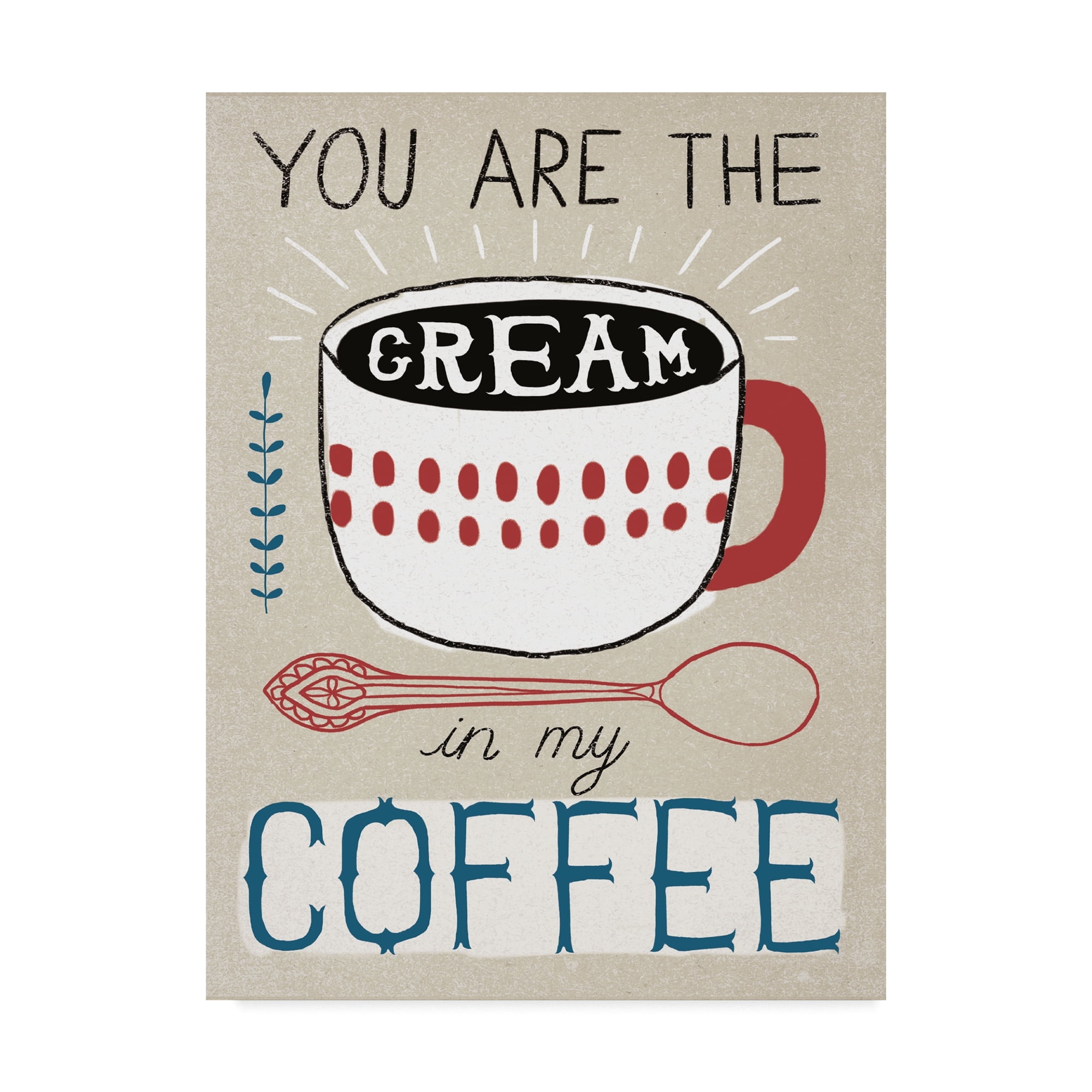 Trademark Fine Art 'Cream in Your Coffee' Canvas Art by Oliver Towne
