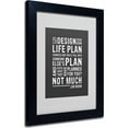thumbnail image 1 of Trademark Fine Art "Design Your Own Life" Canvas Art by Megan Romo, Black Frame, 1 of 5