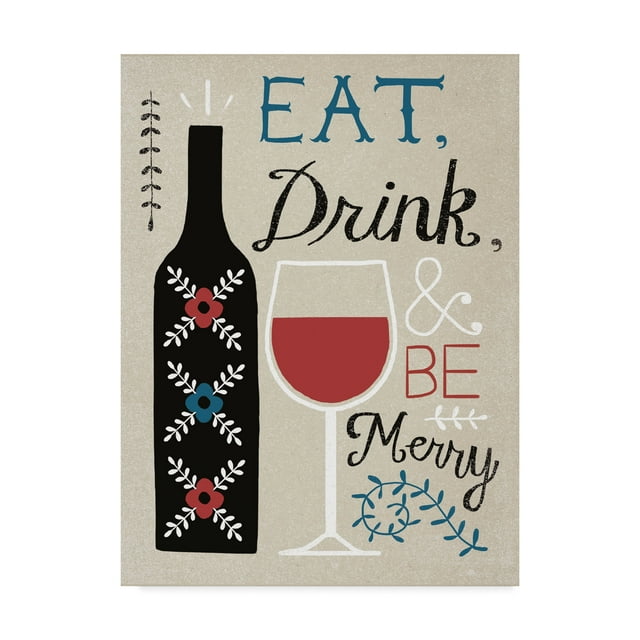 Trademark Fine Art 'Eat Drink and Be Merry' Canvas Art by Oliver Towne