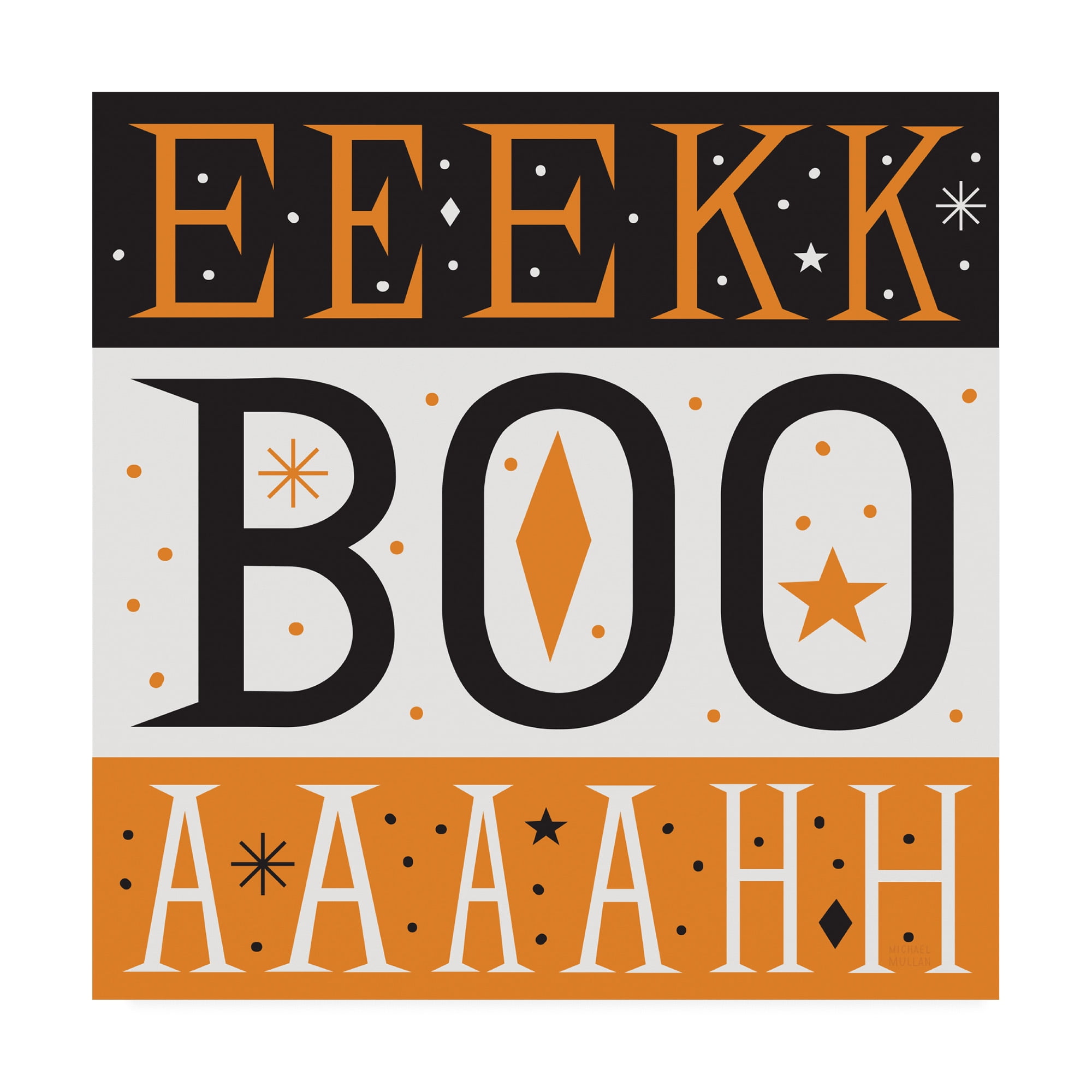 Trademark Fine Art 'Festive Fright EEK BOO AHH' Canvas Art by Michael Mullan