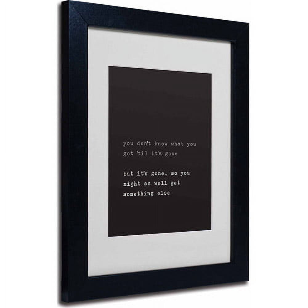Trademark Fine Art "Get Something Else" Matted Framed Art by Megan Romo, Black Frame