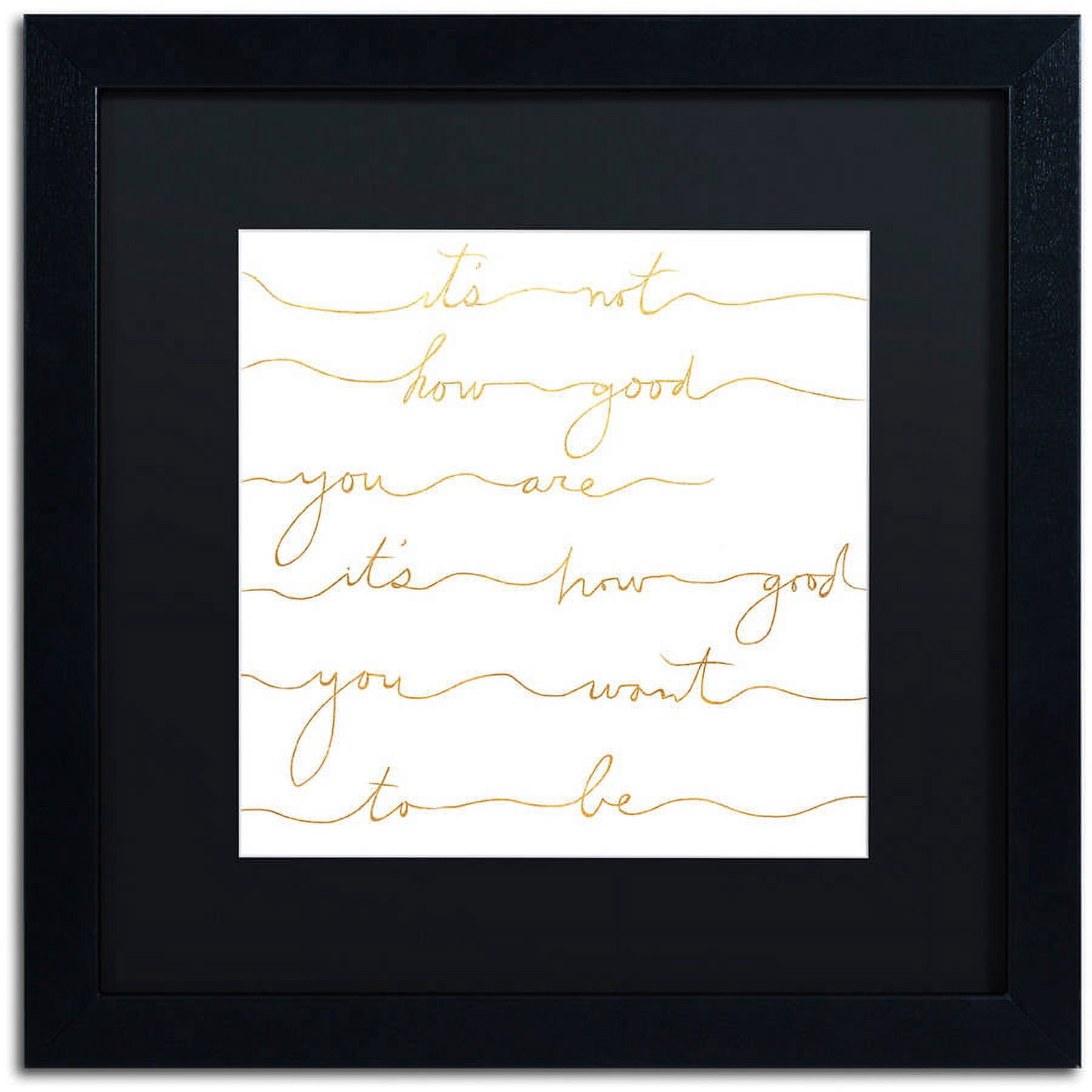 Trademark Fine Art "How Good Gold" Canvas Art by Lisa Powell Braun, Black Matte, Black Frame
