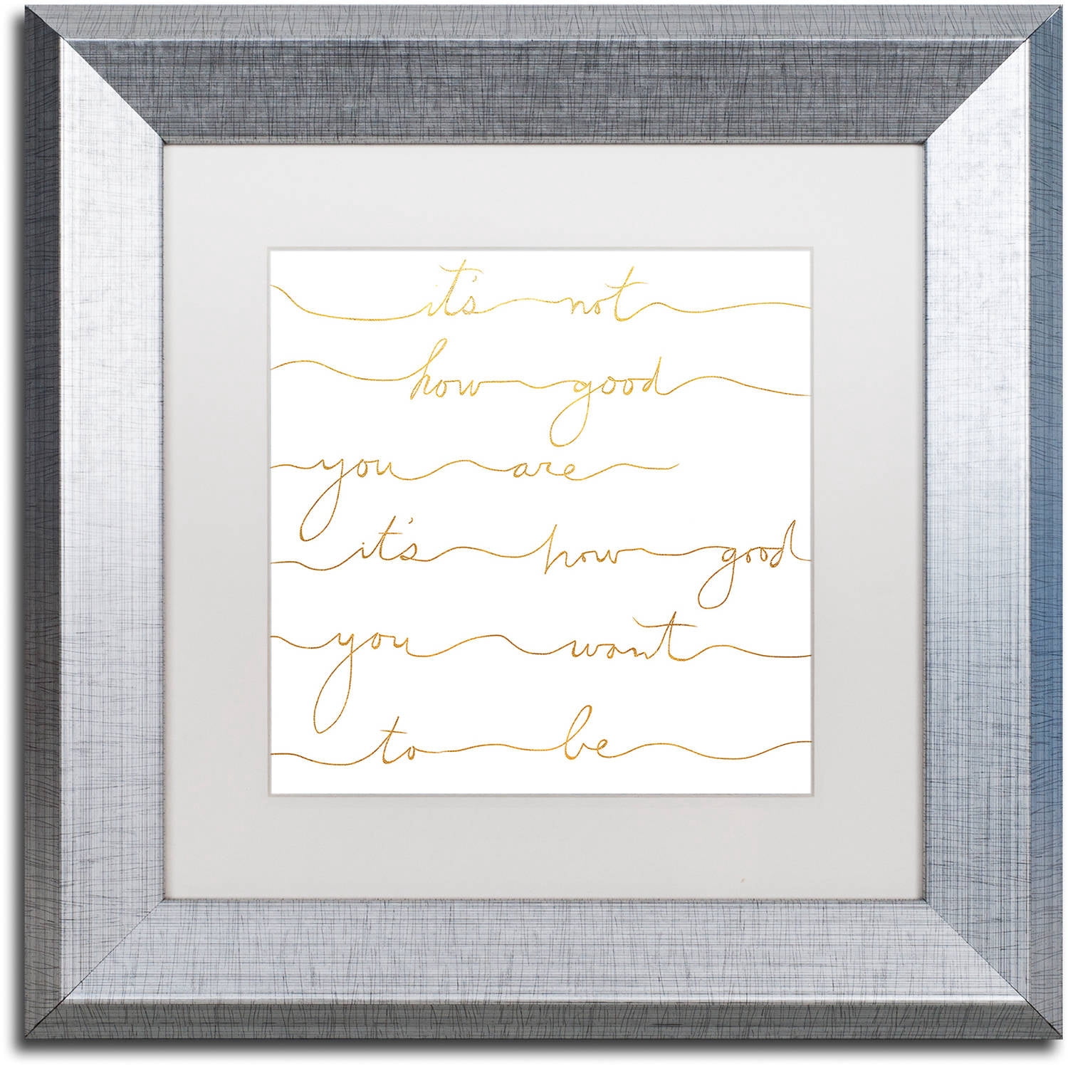 Trademark Fine Art "How Good Gold" Canvas Art by Lisa Powell Braun, White Matte, Silver Frame