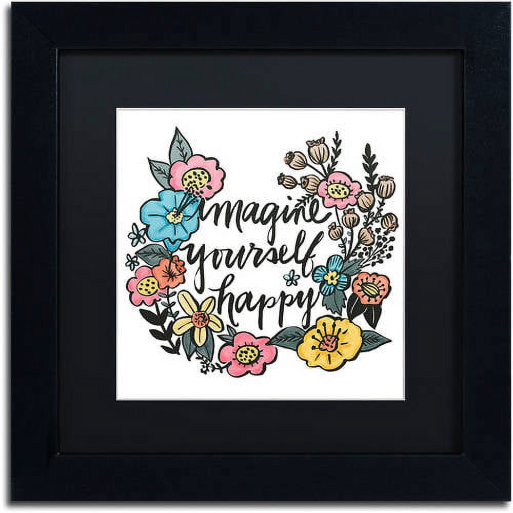 Trademark Fine Art "Imagine Yourself Happy Color" Canvas Art by Elizabeth Caldwell, Black Matte, Black Frame