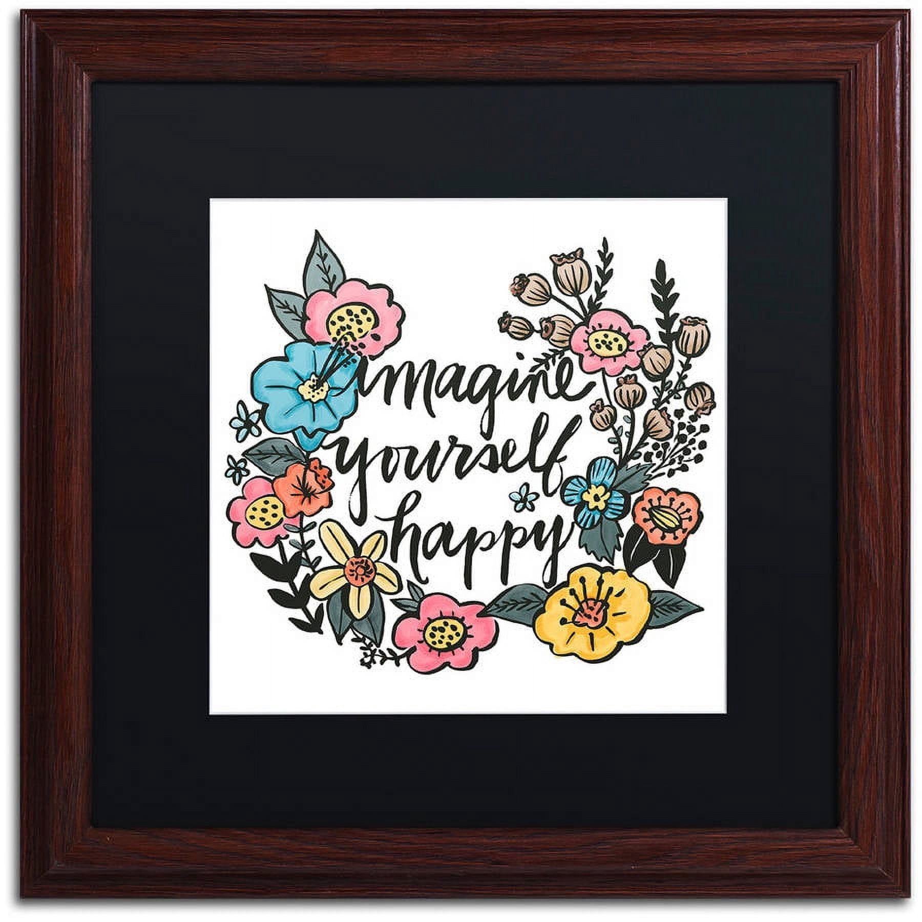 Trademark Fine Art "Imagine Yourself Happy Color" Canvas Art by Elizabeth Caldwell, Black Matte, Wood Frame