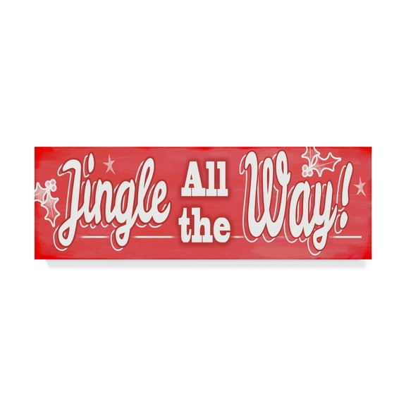 Trademark Fine Art 'Jingle All The Way Sign' Canvas Art by Valarie Wade