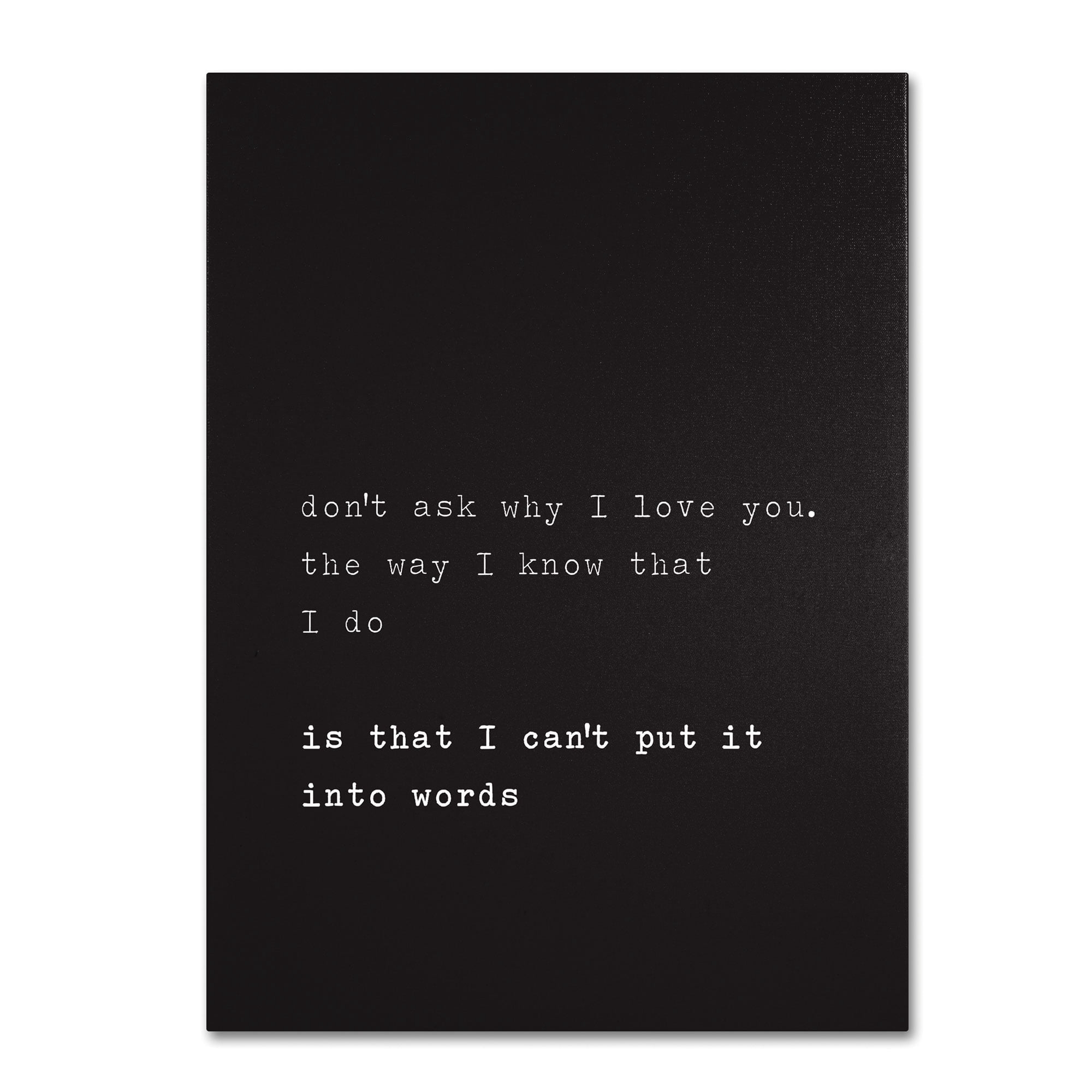 Trademark Fine Art Megan Romo Why I Love You 30” x 20” Typography Canvas Art Prints