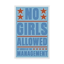 Trademark Fine Art 'No Girls Allowed' Canvas Art by John W. Golden