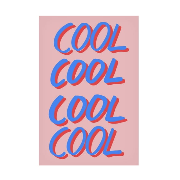 Trademark Fine Art Pictufy Studio Cool Quote 02 Canvas Wall Art