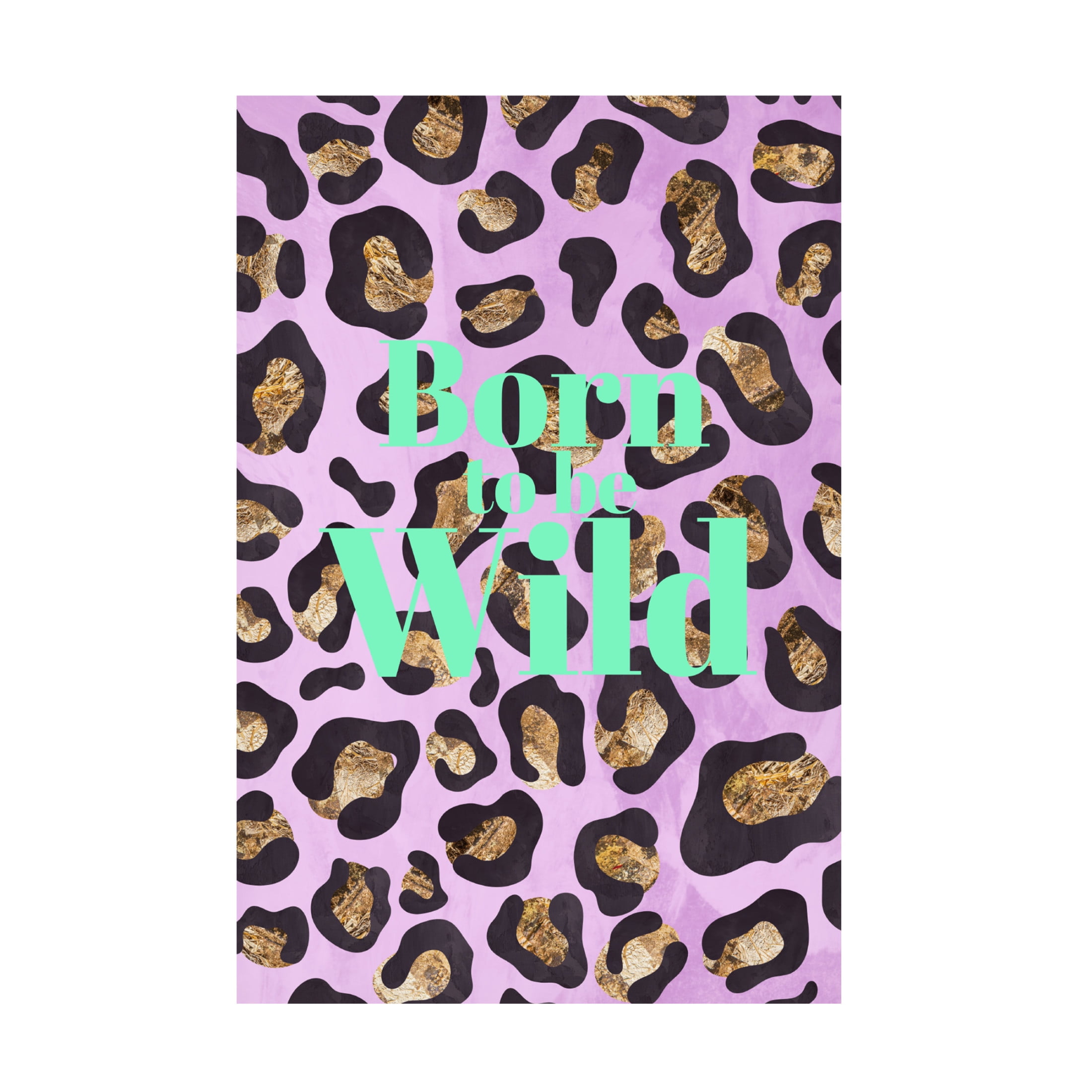 Trademark Fine Art Sarah Manovski  Born to be wild typography animal print Canvas Wall Art