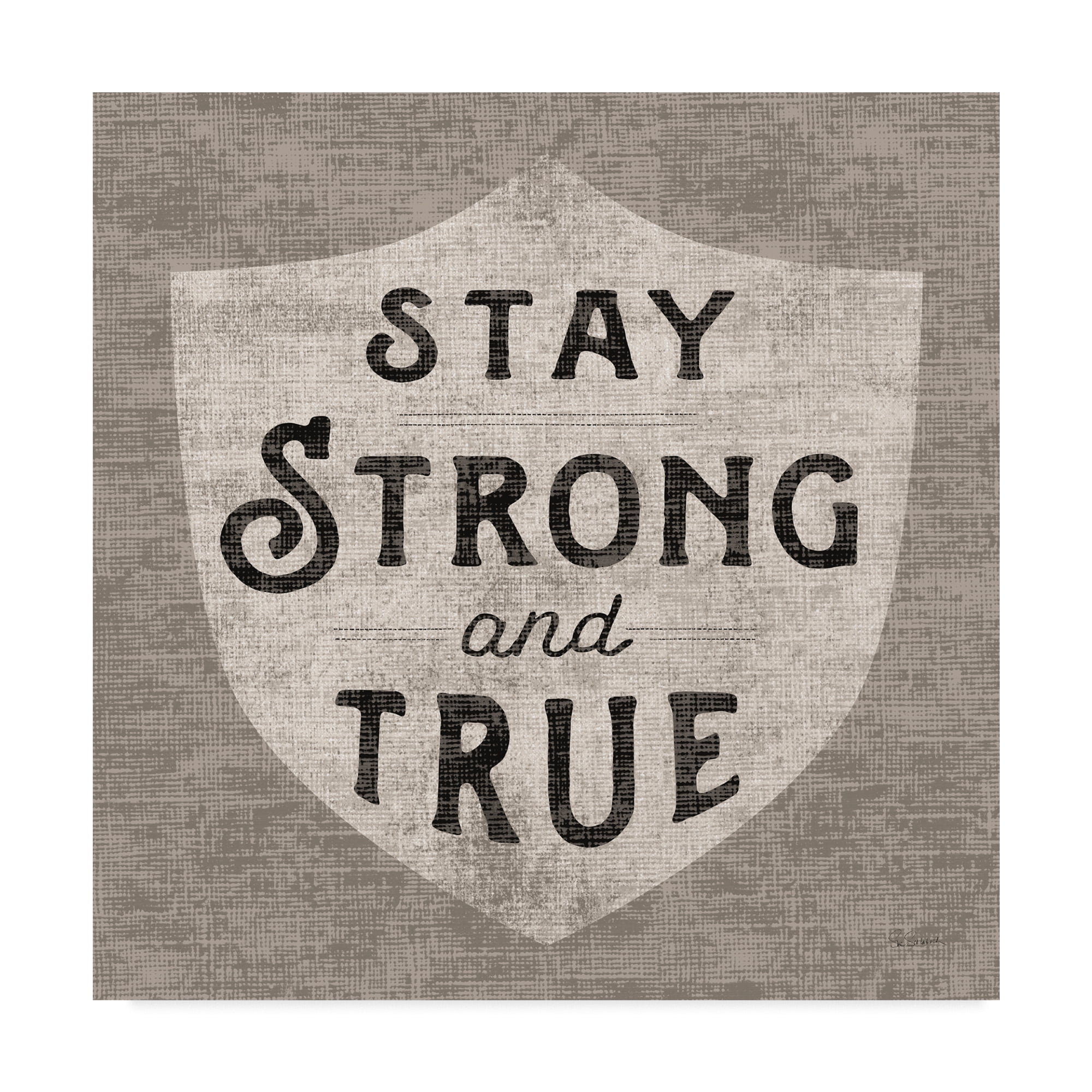 Trademark Fine Art 'Stay Strong' Canvas Art by Sue Schlabach