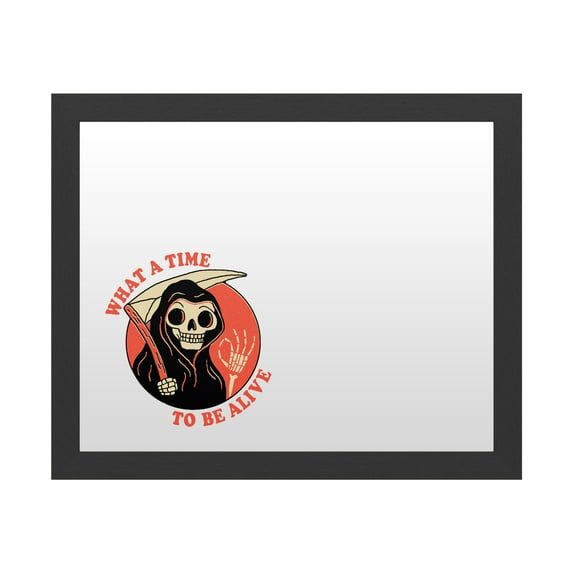 Trademark Fine Art 'What a Time To Be Alive' Markerboard by Michael Buxton