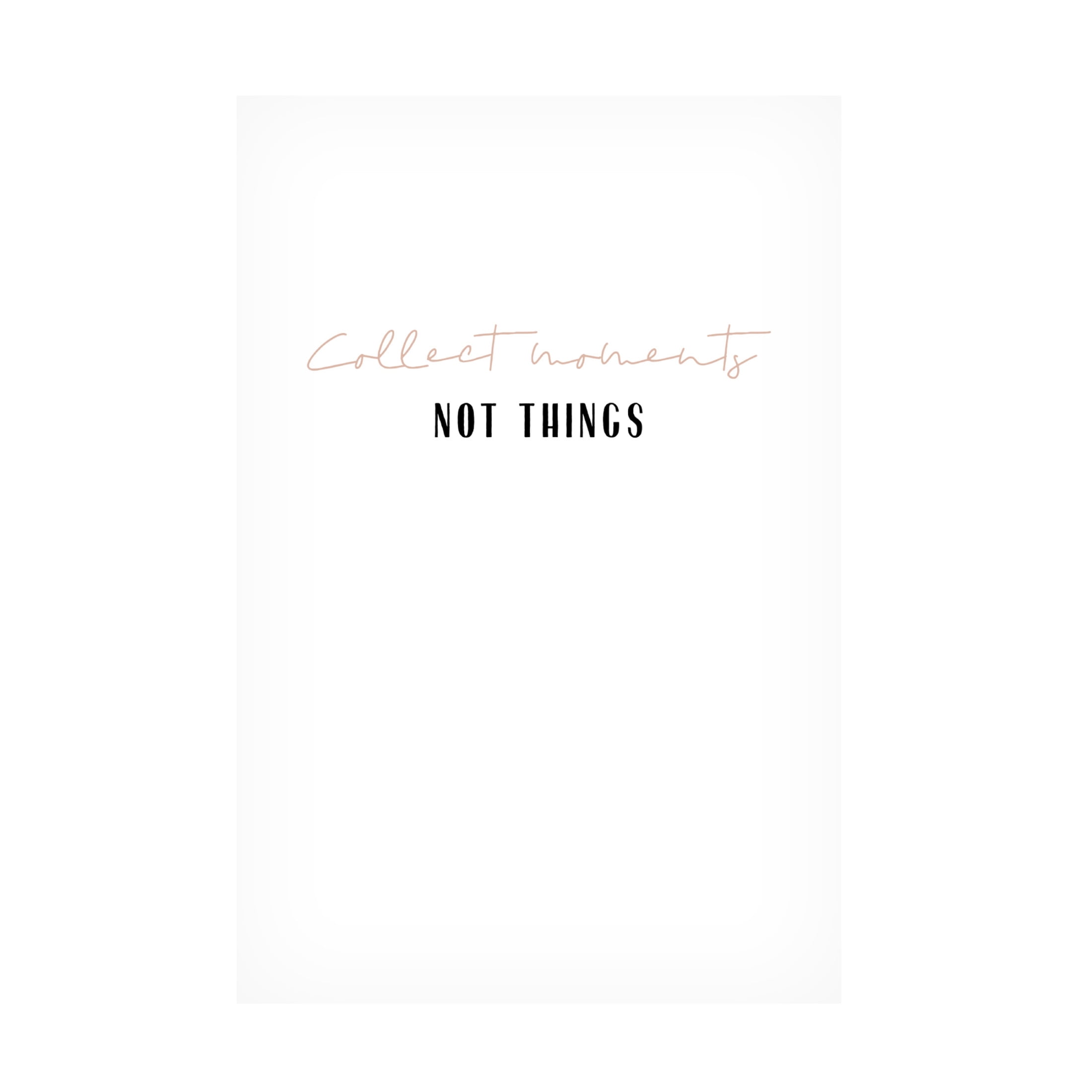 Trademark Fine Art uplusmestudio Collect Moments Not Things Canvas Wall Art