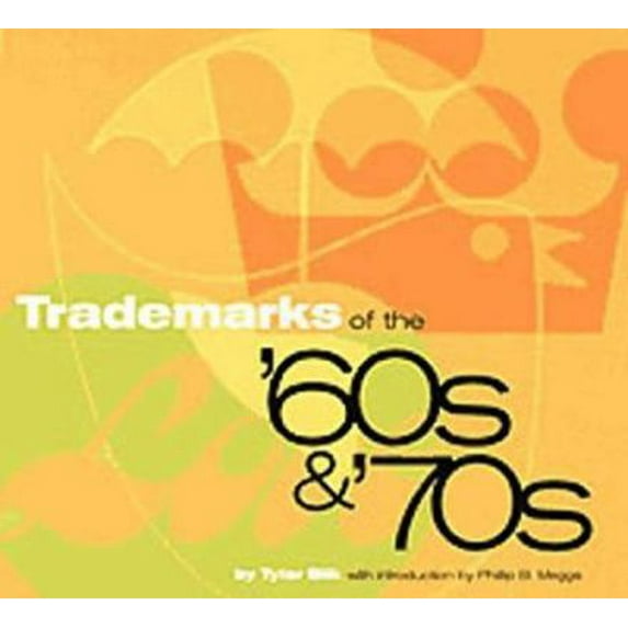 Pre-Owned Trademarks of the '60s & '70s (Paperback) 0811816982 9780811816984
