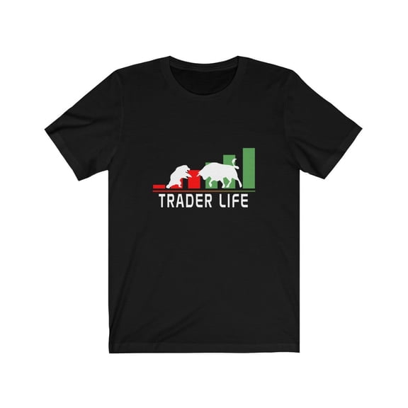 Trader Life Stock Market Trader T-Shirt