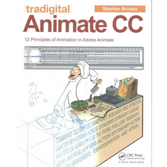 Pre-Owned Tradigital Animate CC: 12 Principles of Animation in Adobe Animate (Paperback) 1138012920 9781138012929