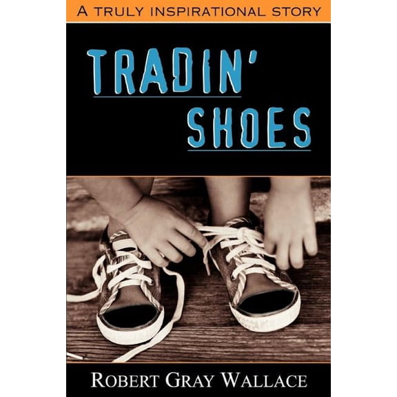 Tradin' Shoes (Paperback)