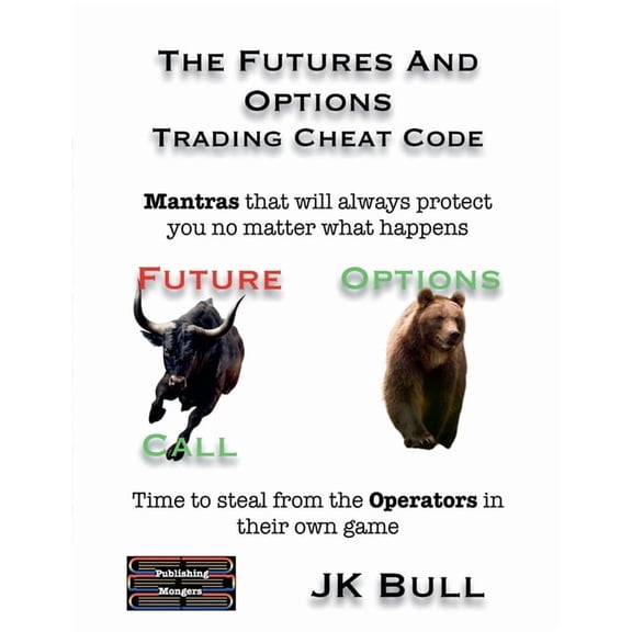 Trading Cheat Code The Futures and Options Trading Cheat Code, Book 2, (Paperback)