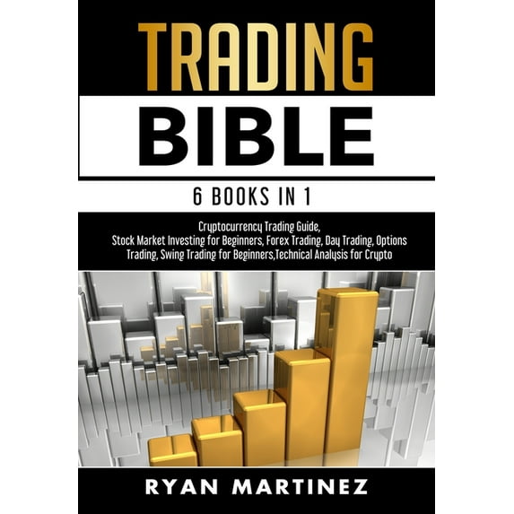 Trading Life Trading Bible: Cryptocurrency Trading, Stock Market Investing for Beginners, Forex Trading, Day Trading, Options Trading, Book 0, (Hardcover)