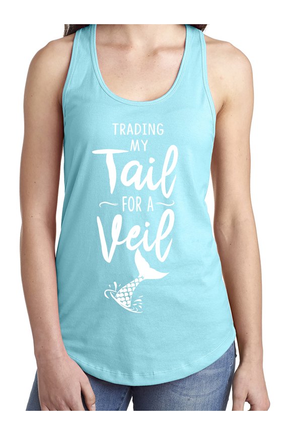 Trading My Tail For A Veil Racerback Tank